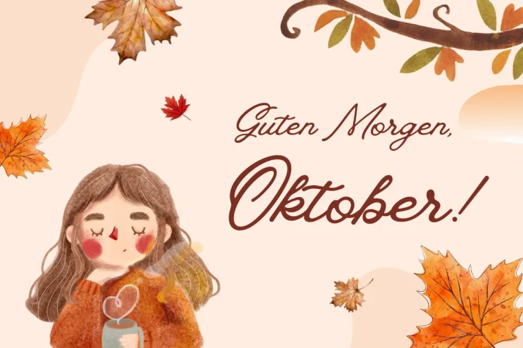 guten morgen oktober
