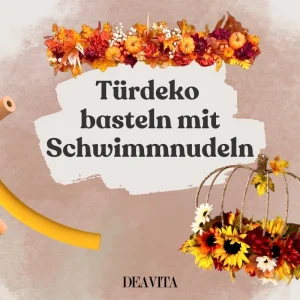 Türdeko basteln mit Schwimmnudeln - Selbstgemachte Türkränze und Girlanden