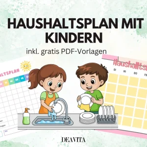 haushaltsplan mit kindern inkl gratis vorlagen
