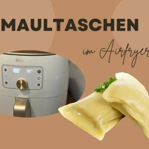 maultaschen im airfryer