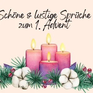 schöne und lustige sprüche zum 1 advent