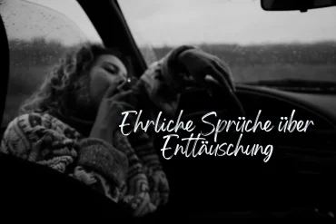 ehrliche sprüche über enttäuschung