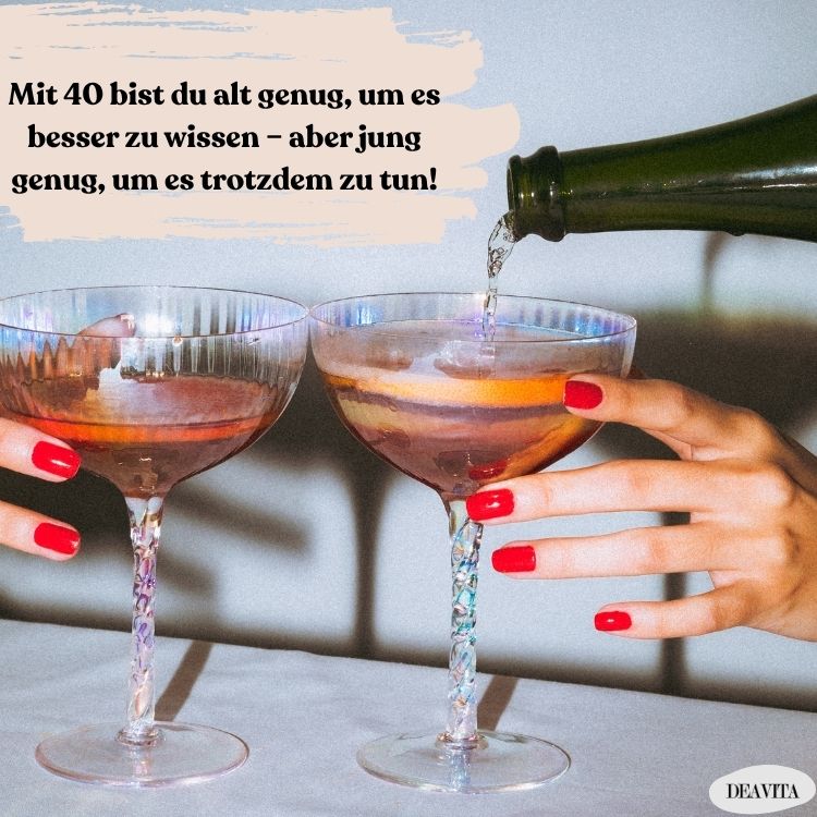 lustiger spruch 40 geburtstag freundin schwester
