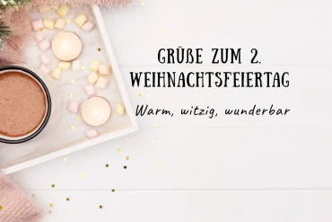 grüße zum 2. weihnachtsfeiertag warm witzig wunderbar