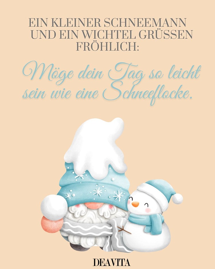 Gruß vom Wichtel und Schneemann für einen leichten Tag