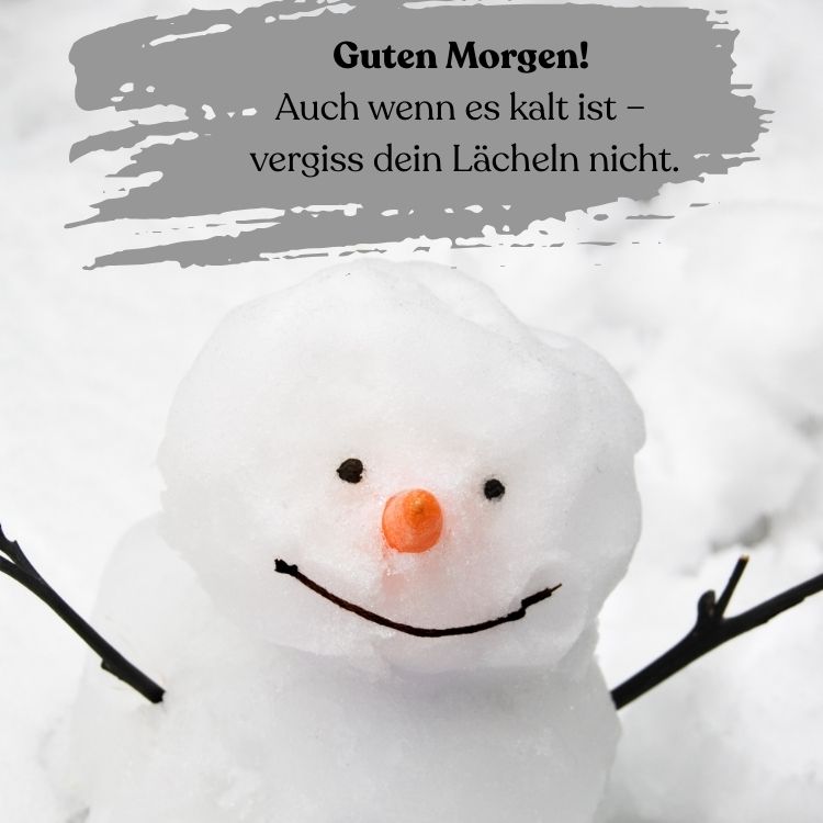 guten morgen donnerstag kalt vergiss dein lächeln nicht