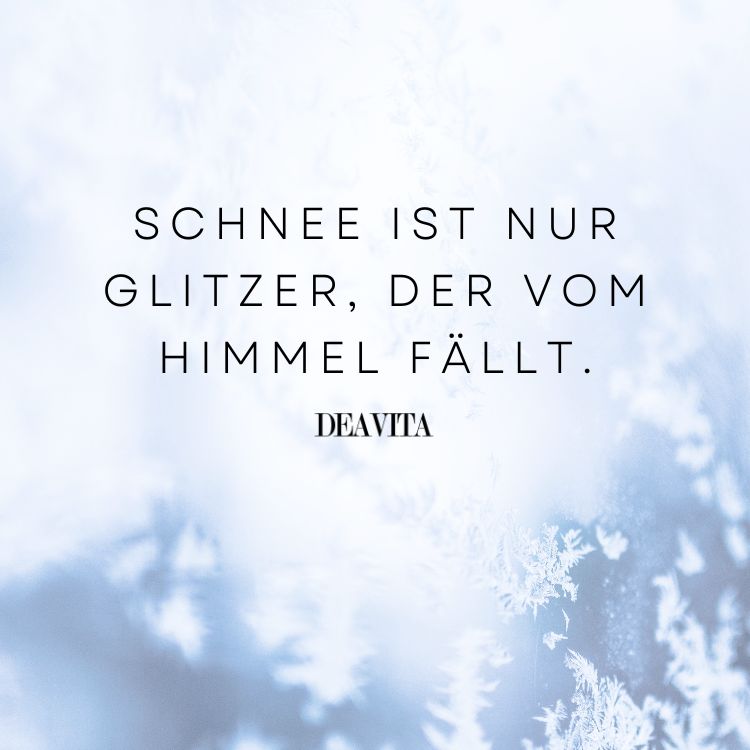 Inspirierende Sprüche für den Schnee