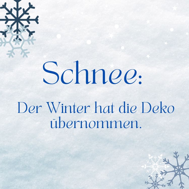 Schnee Sprüche am Freitag und Montag verschicken
