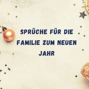sprüche für die familie zum neuen jahr